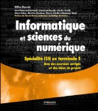 Manuel d'informatique et sciences du numérique (ISN) - Option ISN pour les lycéens. Publié le 31/08/12